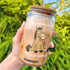 This Actually Is My First Rodeo Funny Silly Horse Glass Can 1st Birthday Meme TS10 Black Print Your Wear
