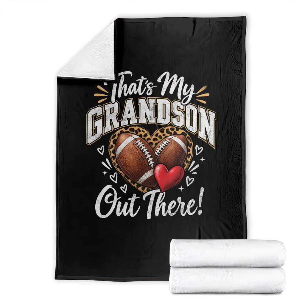 Thats My Grandson Out There Funny Football Grandma Throw Blanket Game Day Graphic