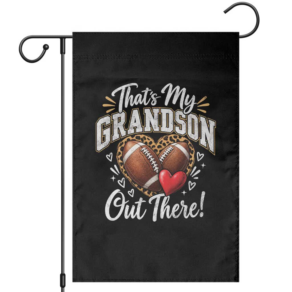 Thats My Grandson Out There Funny Football Grandma Garden Flag Game Day Graphic
