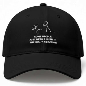 Some People Just Need A Push Funny Minimalist Stickman Baseball Cap Sarcastic Dark Comedy Joke Aesthetic