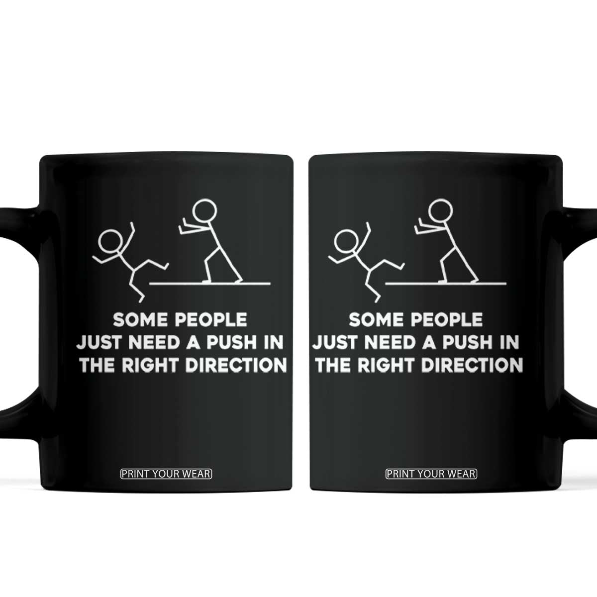 Some People Just Need A Push Funny Minimalist Stickman Coffee Mug Sarcastic Dark Comedy Joke Aesthetic