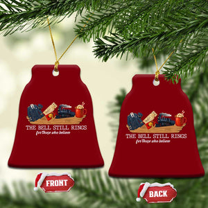 Believe Polar Express Ceramic Ornament The Bell Still Rings For Those Who Still Truly Believe TS10 Print Your Wear