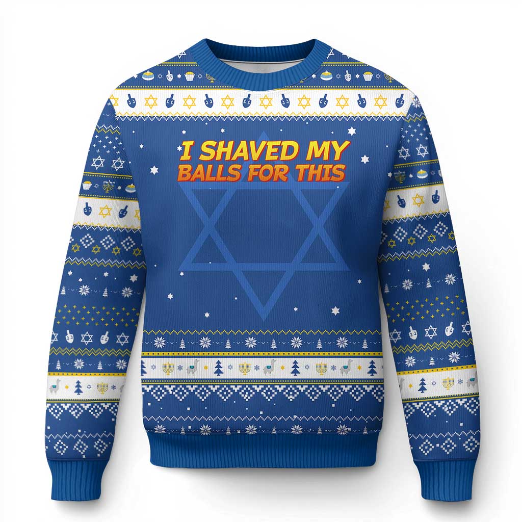 I Shaved My Balls For This Hanukkah Ugly Sweater Funny Rude Meme Exchange Gag Gift TS10 Blue White Print Your Wear