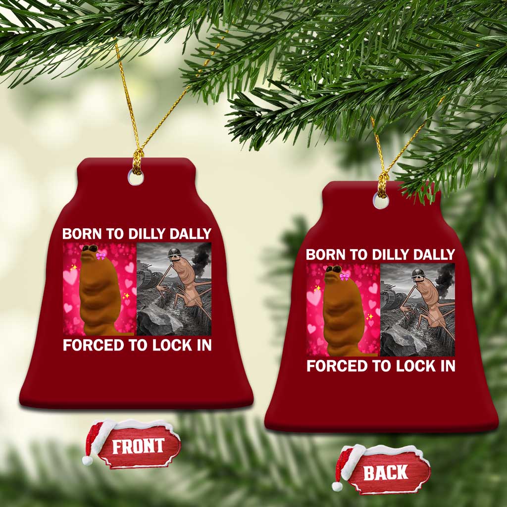 Marcus The Worm Meme Ceramic Ornament Born To Dilly Dally Forced To Lock In Funny Cute Brainrot TS10 Print Your Wear