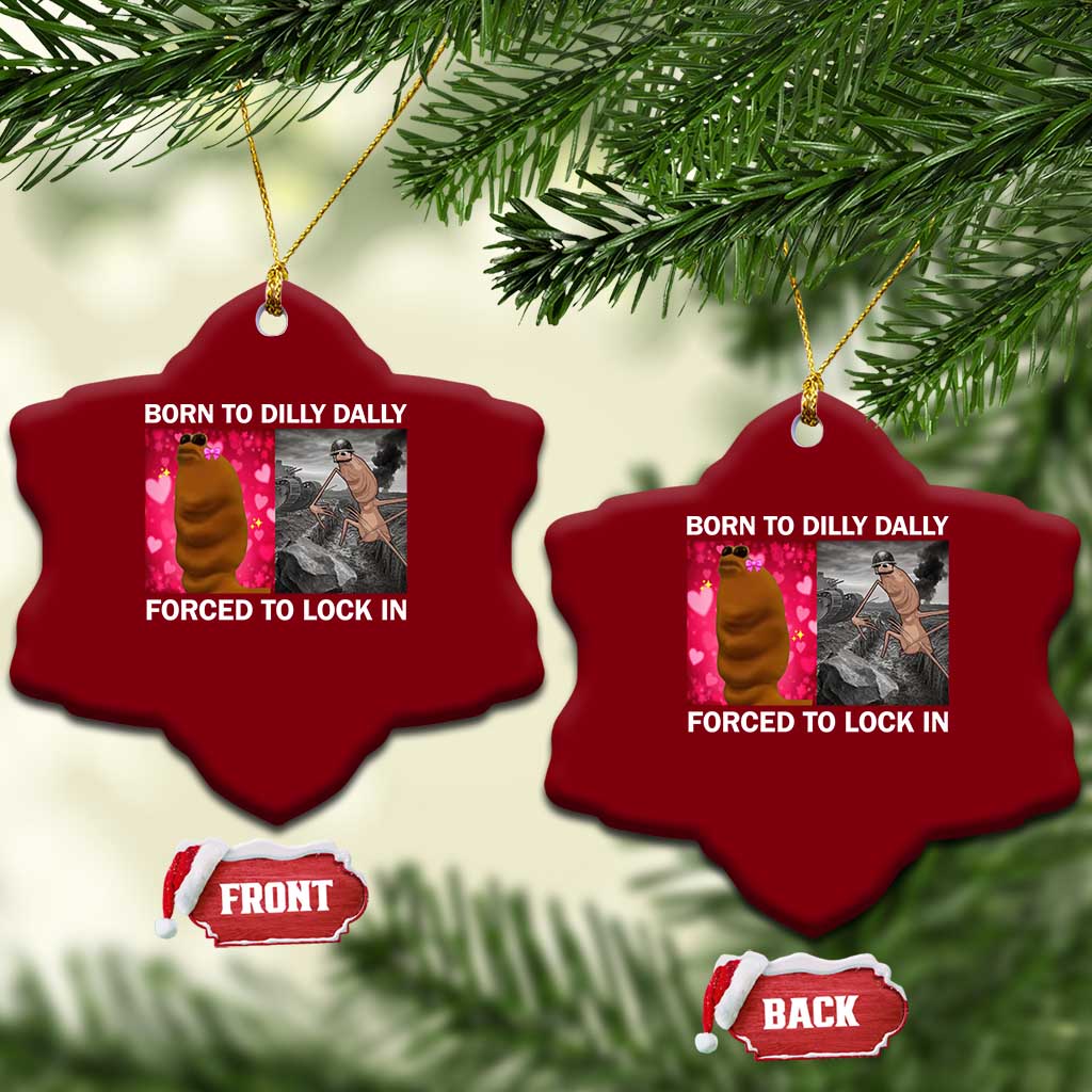 Marcus The Worm Meme Ceramic Ornament Born To Dilly Dally Forced To Lock In Funny Cute Brainrot TS10 Print Your Wear