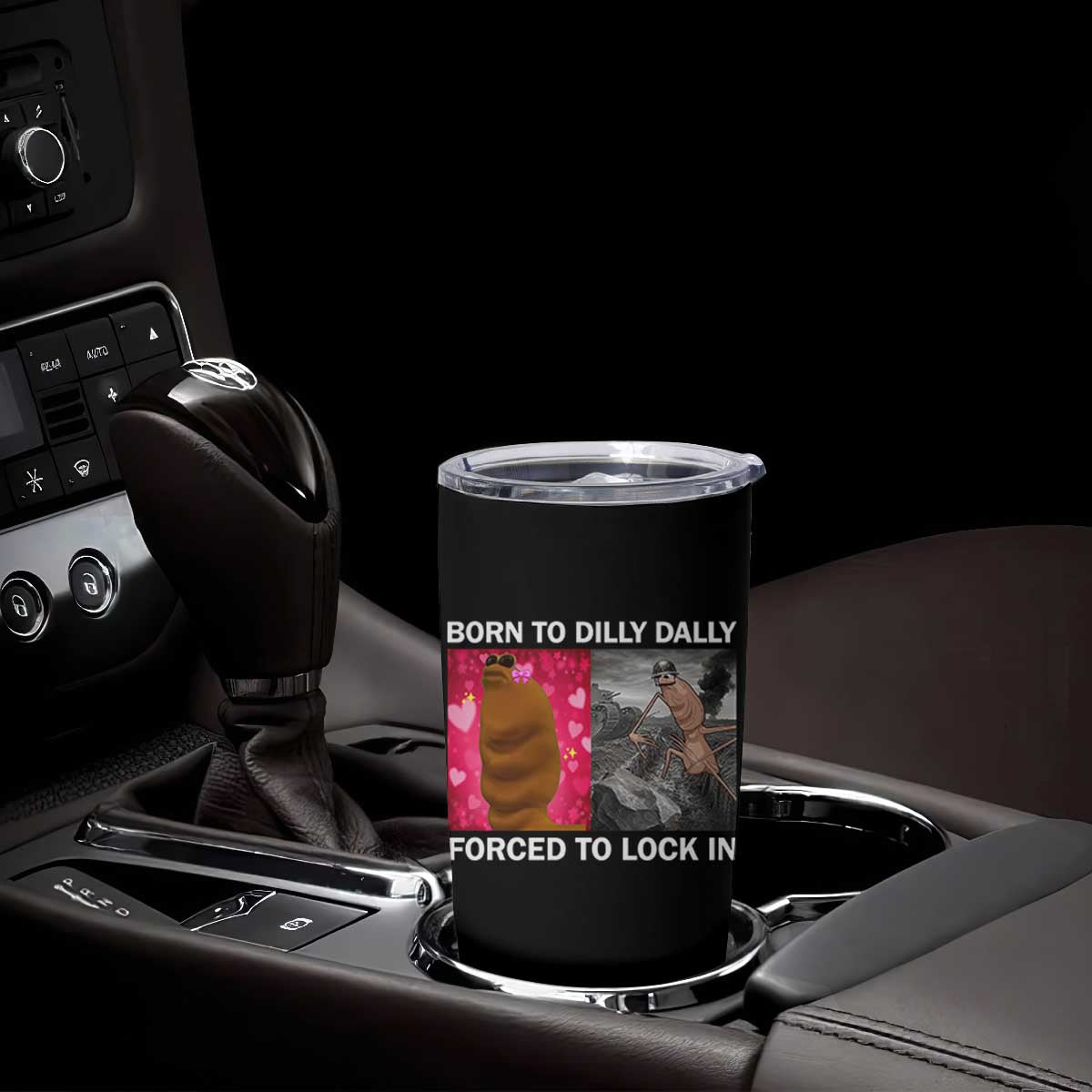 Marcus The Worm Meme Tumbler Cup Born To Dilly Dally Forced To Lock In Funny Cute Brainrot TS10 Print Your Wear