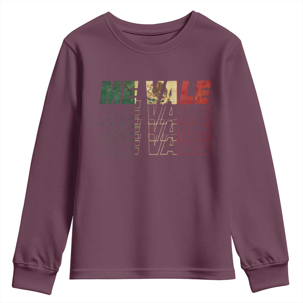 Me Vale Mexican Flag Youth Sweatshirt Sarcastic Saying Latino Spanish Slang TS10 Maroon Print Your Wear