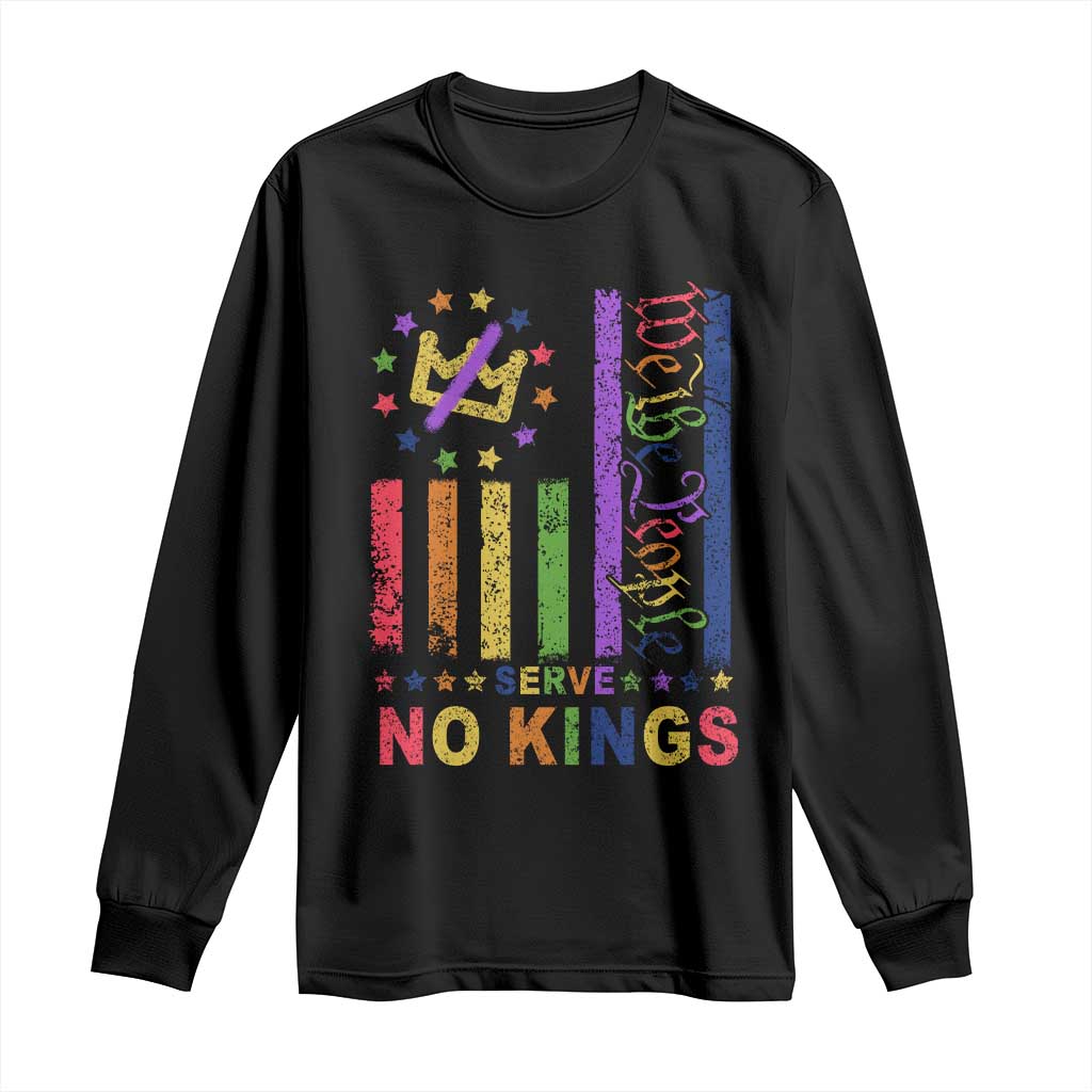 We The People No Kings in America Long Sleeve Shirt Protest LGBTQ+ American Flag TS10 Black Print Your Wear