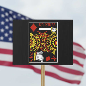 No Kings in America Protest Sign Resist Protest Playing Card TS10 Horizontal 18" × 24" Black Print Your Wear