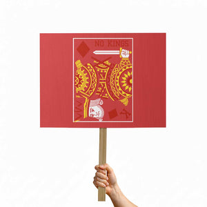 No Kings in America Protest Sign Resist Protest Playing Card TS10 Horizontal 18" × 24" Red Print Your Wear