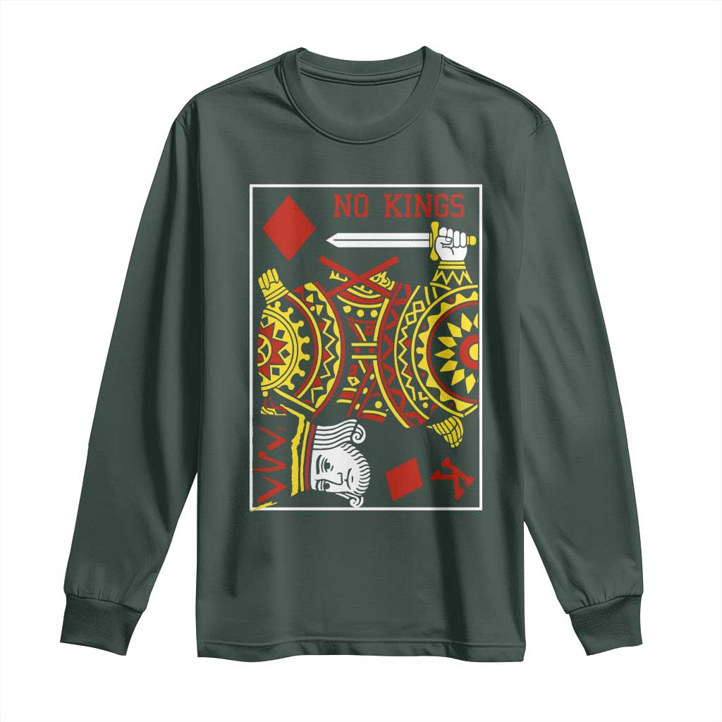 No Kings in America Long Sleeve Shirt Resist Protest Playing Card TS10 Dark Forest Green Print Your Wear