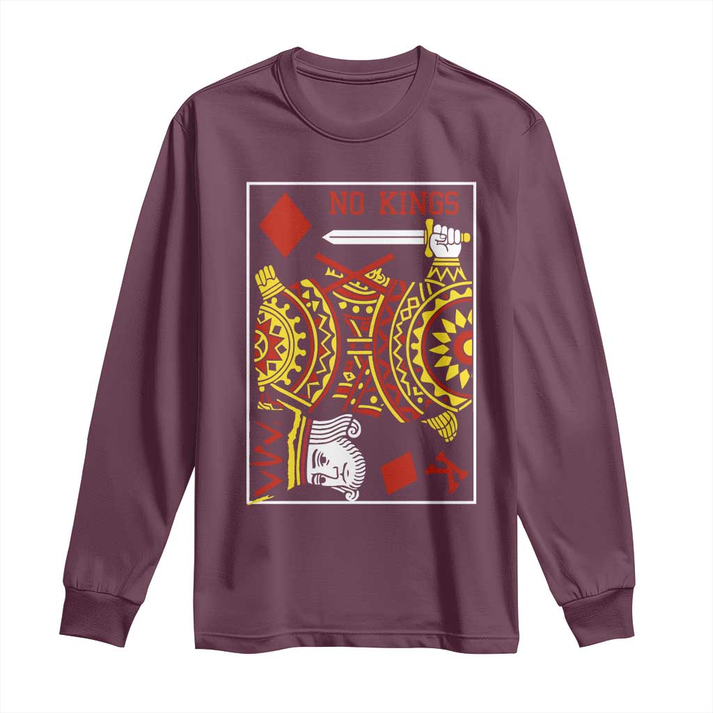No Kings in America Long Sleeve Shirt Resist Protest Playing Card TS10 Maroon Print Your Wear
