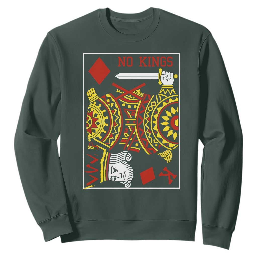 No Kings in America Sweatshirt Resist Protest Playing Card TS10 Dark Forest Green Print Your Wear