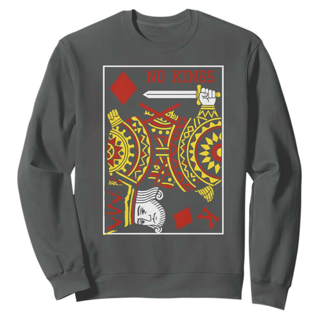 No Kings in America Sweatshirt Resist Protest Playing Card TS10 Dark Heather Print Your Wear