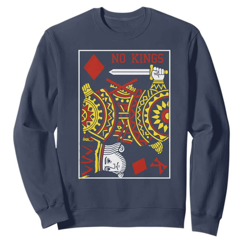 No Kings in America Sweatshirt Resist Protest Playing Card TS10 Navy Print Your Wear