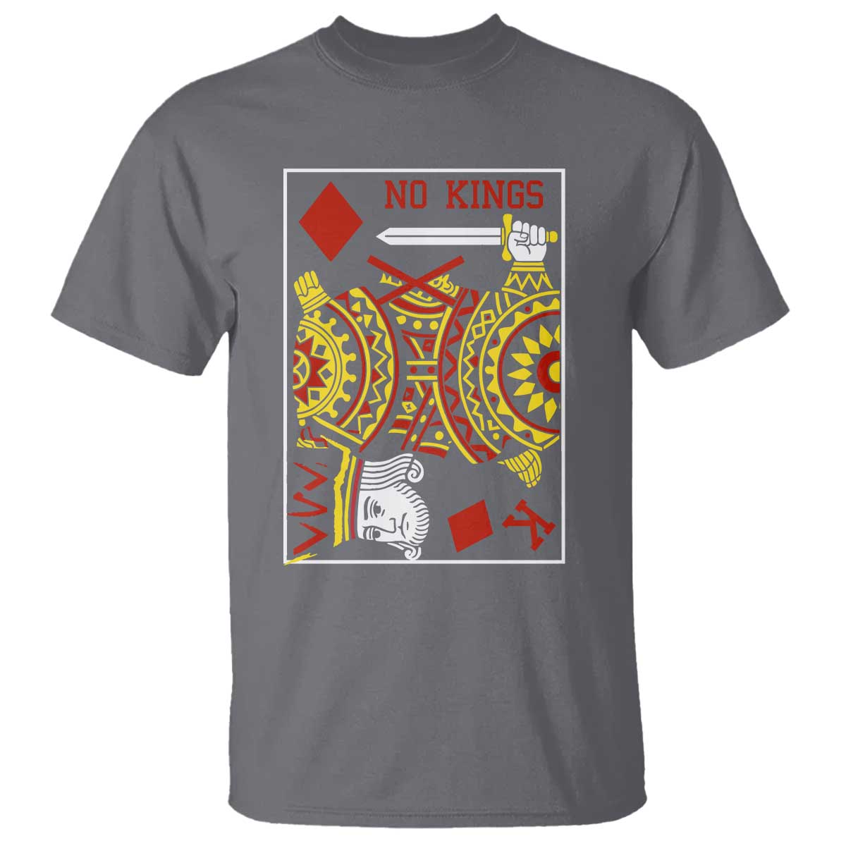 No Kings in America T Shirt Resist Protest Playing Card TS10 Charcoal Print Your Wear