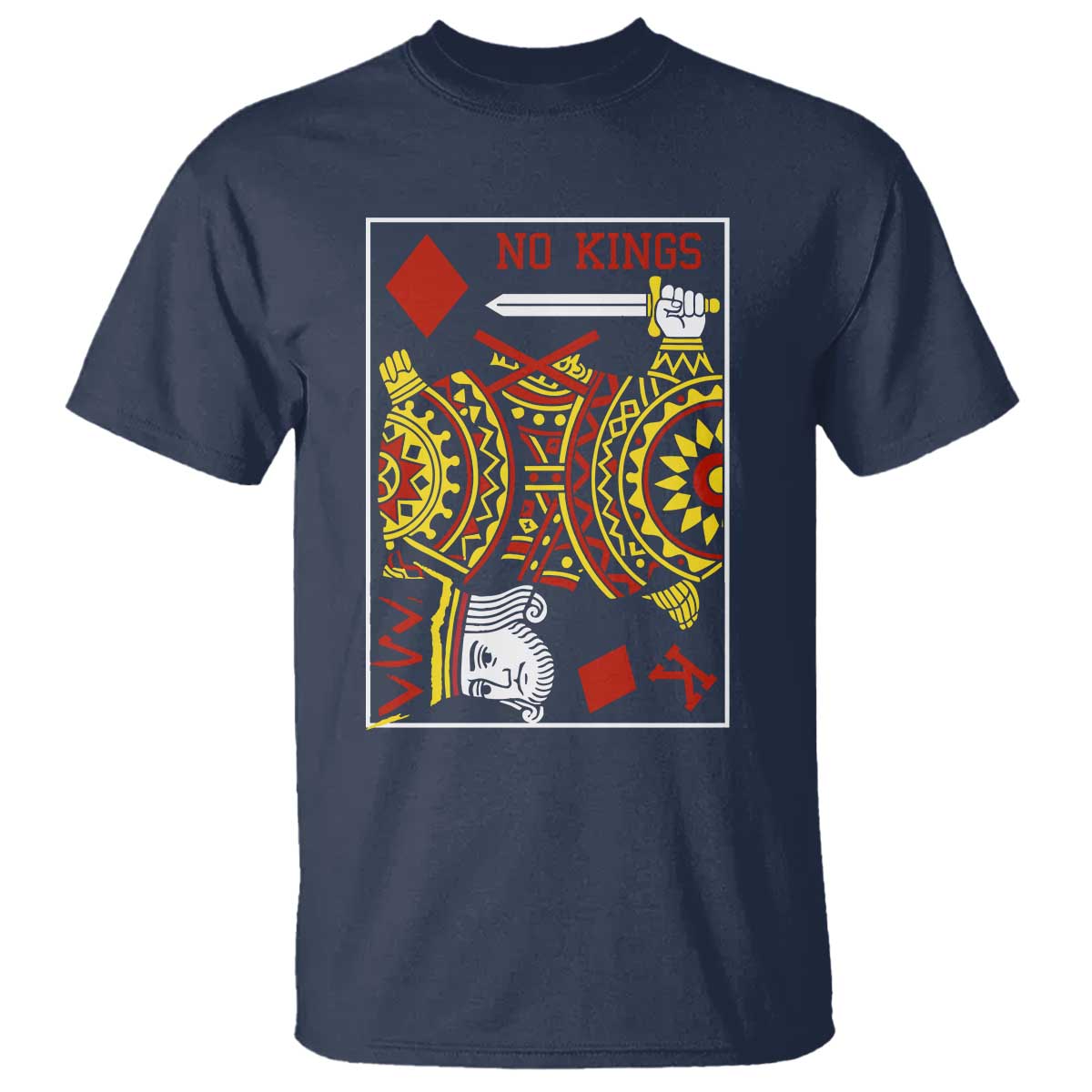 No Kings in America T Shirt Resist Protest Playing Card TS10 Navy Print Your Wear