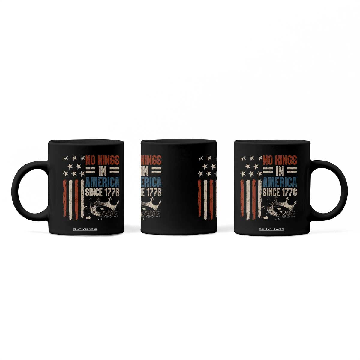 No Kings in America Coffee Mug Since 1776 Social Justice American Flag TS10 Print Your Wear