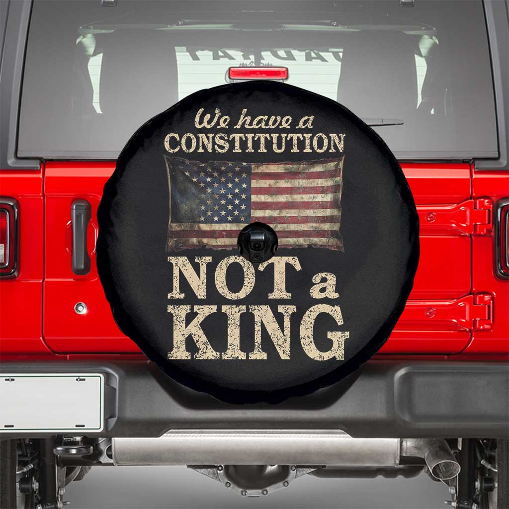We Have A Constitution Not A King Spare Tire Cover Retro Social Justice American Flag TS10 Black Print Your Wear