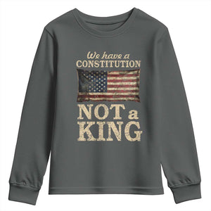 We Have A Constitution Not A King Youth Sweatshirt Retro Social Justice American Flag TS10 Dark Heather Print Your Wear