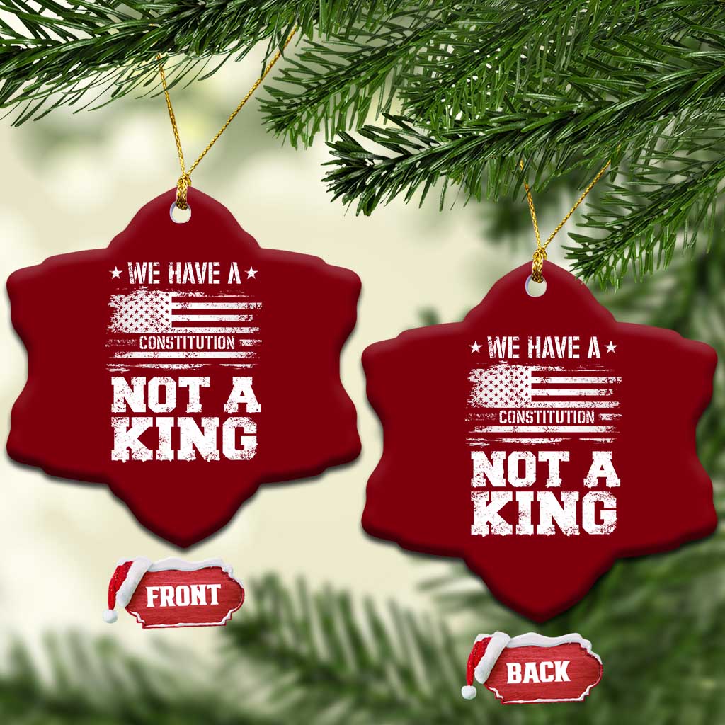 No Kings in America Ceramic Ornament We Have A Constitution Not A King Resist US Flag TS10 Print Your Wear