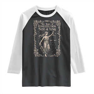 No Kings in America Raglan Shirt We Have A Constitution Not A King Resist TS10 Black White Print Your Wear