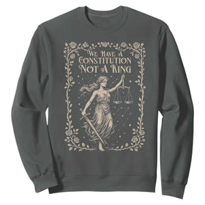 No Kings in America Sweatshirt We Have A Constitution Not A King Resist TS10 Dark Heather Print Your Wear