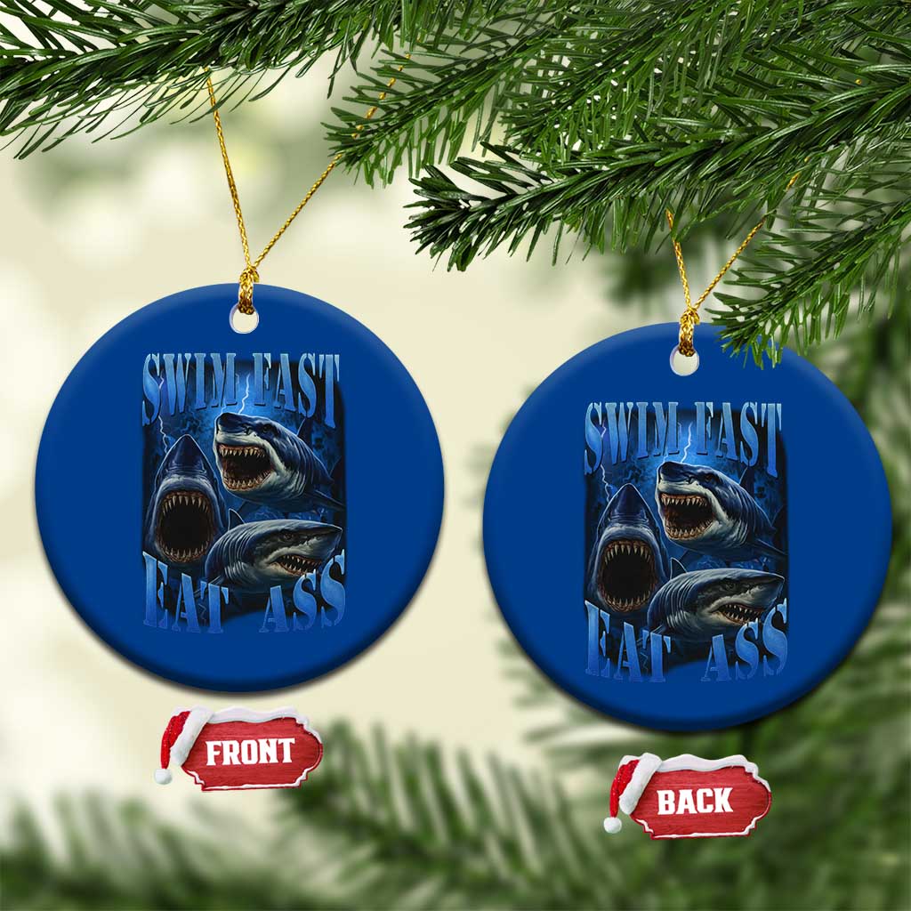 Retro Sharks Ceramic Ornament Swim Fast Eat Ass Vintage 90s Bootleg Graphic TS10 1pc Blue Print Your Wear