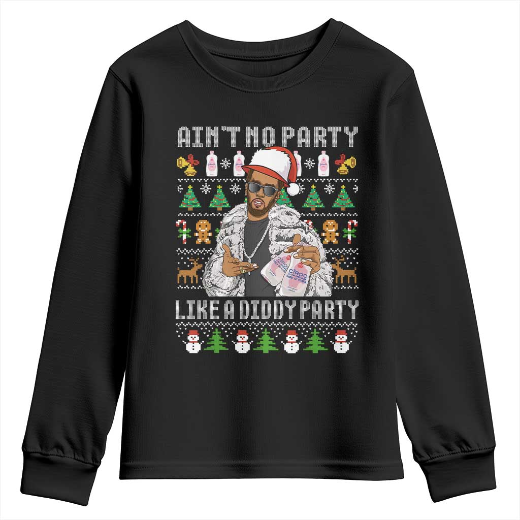 Funny Christmas Diddy Youth Sweatshirt Aint No Party Like A Diddy Party Baby Oil Ugly Xmas TS10 Black Print Your Wear