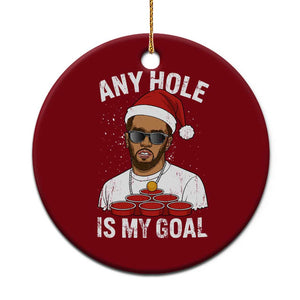 Funny Xmas Diddy Ceramic Ornament Any Hole is My Goal TS10 1pc Red Print Your Wear