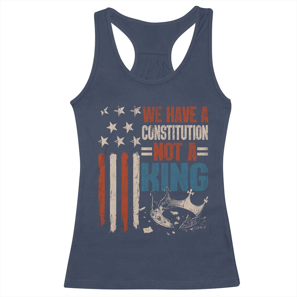No Kings Protest Racerback Tank Top We Have A Constitution Not A King American Flag TS10 Navy Print Your Wear