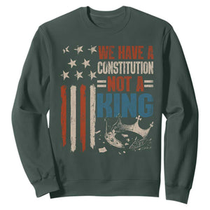 No Kings Protest Sweatshirt We Have A Constitution Not A King American Flag TS10 Dark Forest Green Print Your Wear