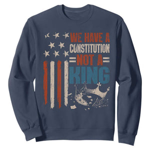 No Kings Protest Sweatshirt We Have A Constitution Not A King American Flag TS10 Navy Print Your Wear