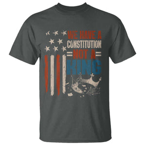 No Kings Protest T Shirt We Have A Constitution Not A King American Flag TS10 Dark Heather Print Your Wear