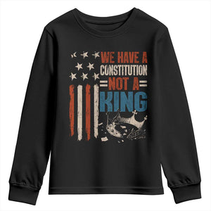 No Kings Protest Youth Sweatshirt We Have A Constitution Not A King American Flag TS10 Black Print Your Wear