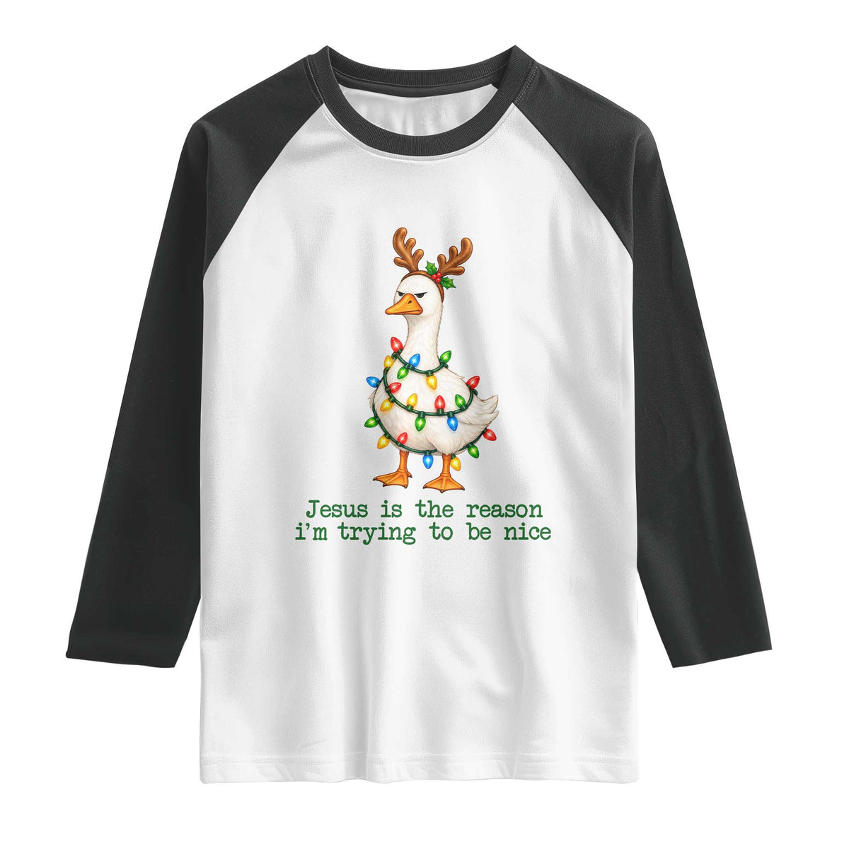 Funny Christmas Goose Raglan Shirt Jesus Is The Reason Im Trying To Be Nice