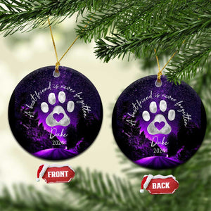 Personalized Dog Memorial Christmas Ornament 2024 Custom Name Pet Remembrance A Best Friend Is Never Forget TS10 Circle Galaxy Print Your Wear