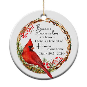 Personalized Memorial Christmas Ornament Custom Family Mom Dad Sympathy Cardinal Loss of Father Gift TS10 Print Your Wear