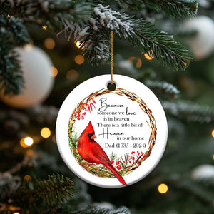 Personalized Memorial Christmas Ornament Custom Family Mom Dad Sympathy Cardinal Loss of Father Gift TS10 Print Your Wear