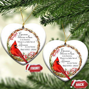 Personalized Memorial Christmas Ornament Custom Family Mom Dad Sympathy Cardinal Loss of Father Gift TS10 Heart White Print Your Wear