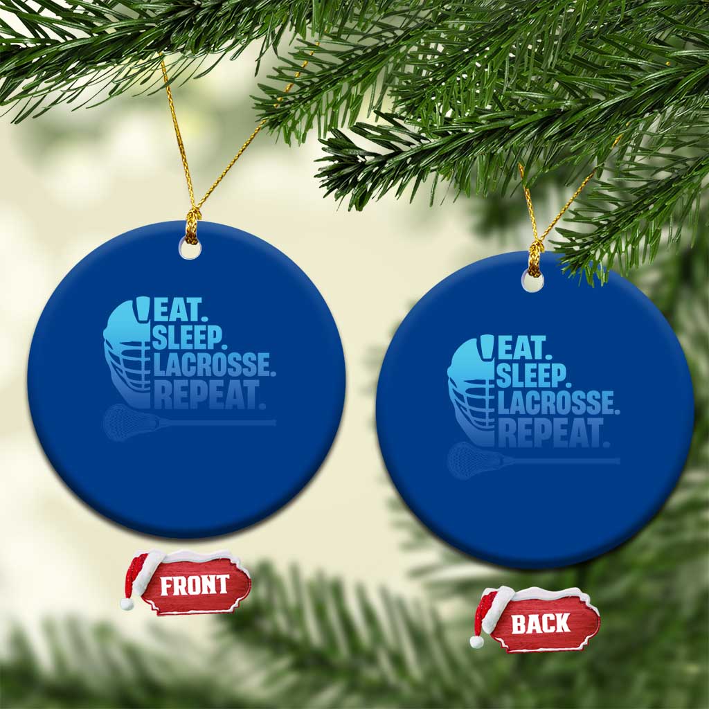 Eat Sleep Lacrosse Repeat Ceramic Ornament Funny Lax Lover Player TS10 1pc Blue Print Your Wear