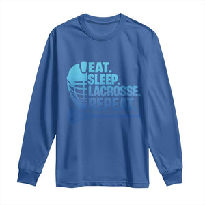 Eat Sleep Lacrosse Repeat Long Sleeve Shirt Funny Lax Lover Player TS10 Royal Blue Print Your Wear