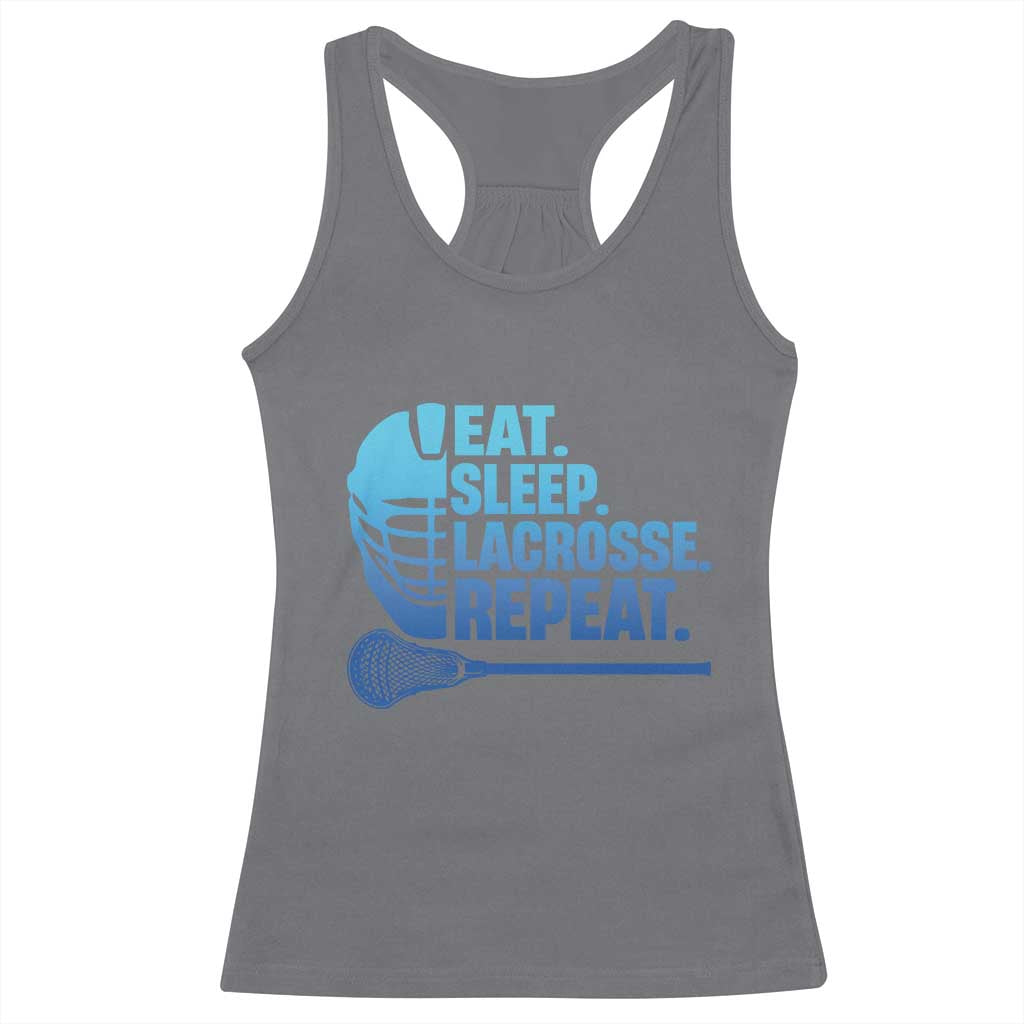 Eat Sleep Lacrosse Repeat Racerback Tank Top Funny Lax Lover Player TS10 Charcoal Print Your Wear