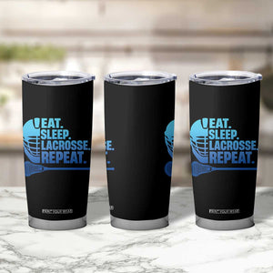 Eat Sleep Lacrosse Repeat Tumbler Cup Funny Lax Lover Player TS10 Print Your Wear