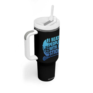 Funny Lacrosse Player Tumbler With Handle I Beat People With A Stick Funny Saying TS10 Print Your Wear