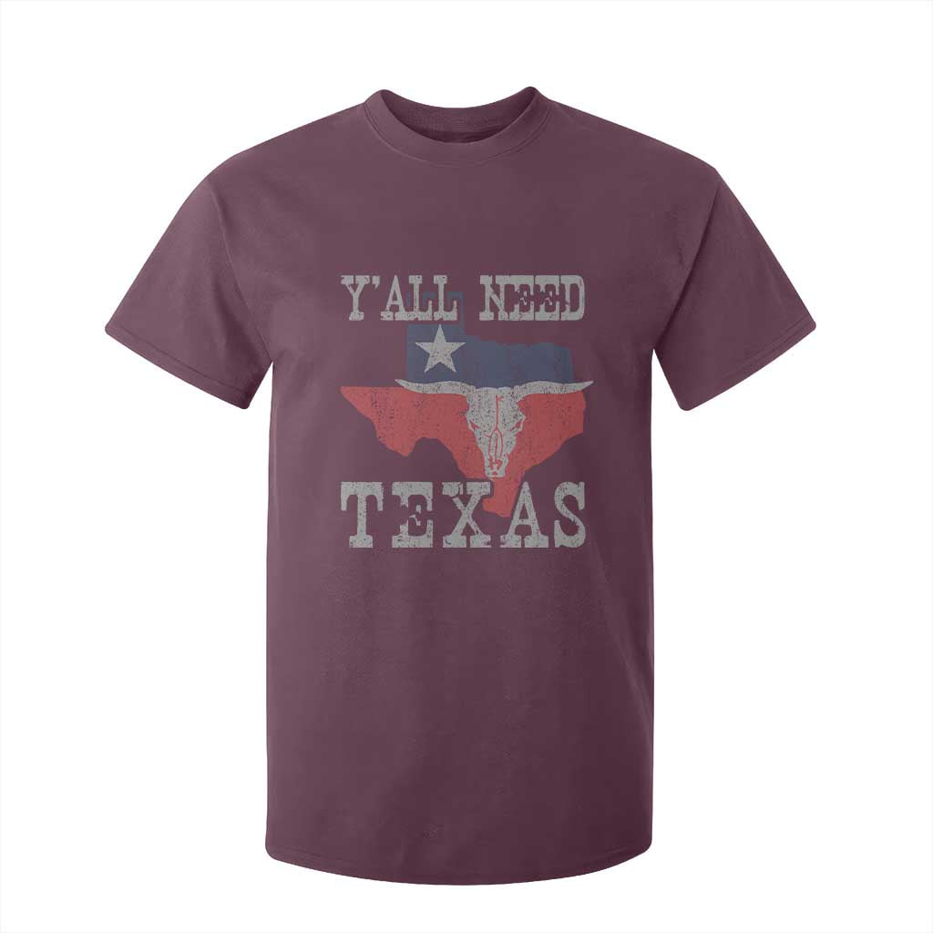 Yall Need Texas T Shirt For Kid State Map Vintage TS10 Maroon Print Your Wear