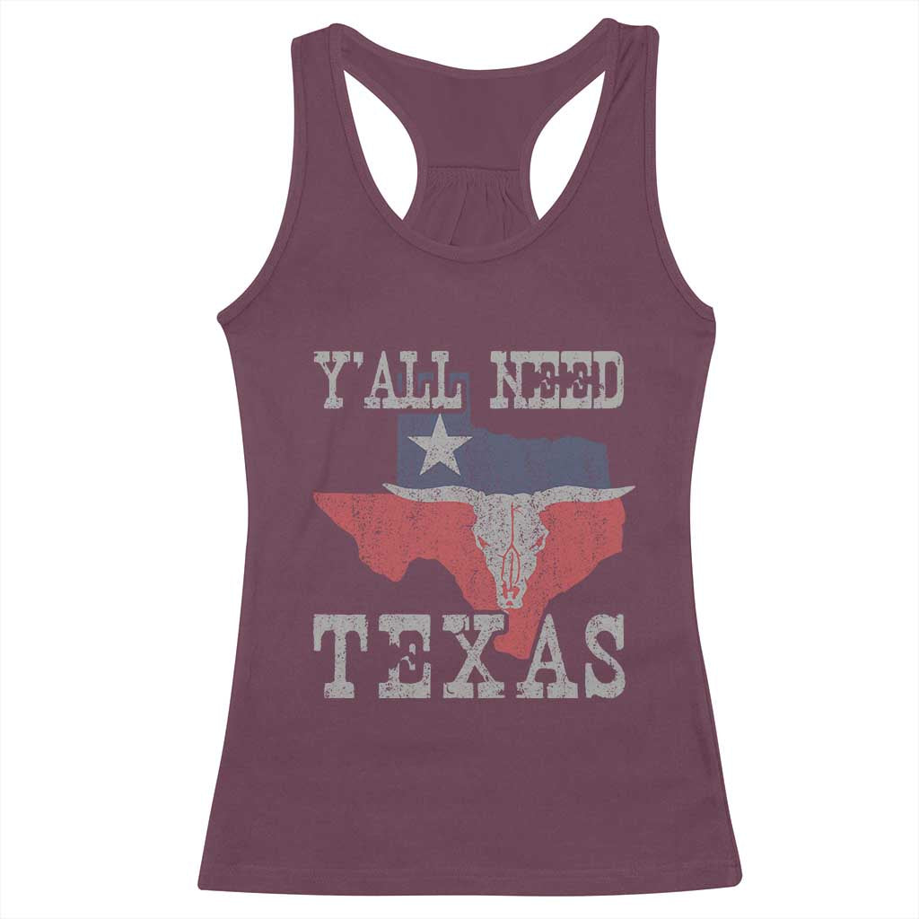 Yall Need Texas Racerback Tank Top State Map Vintage TS10 Maroon Print Your Wear