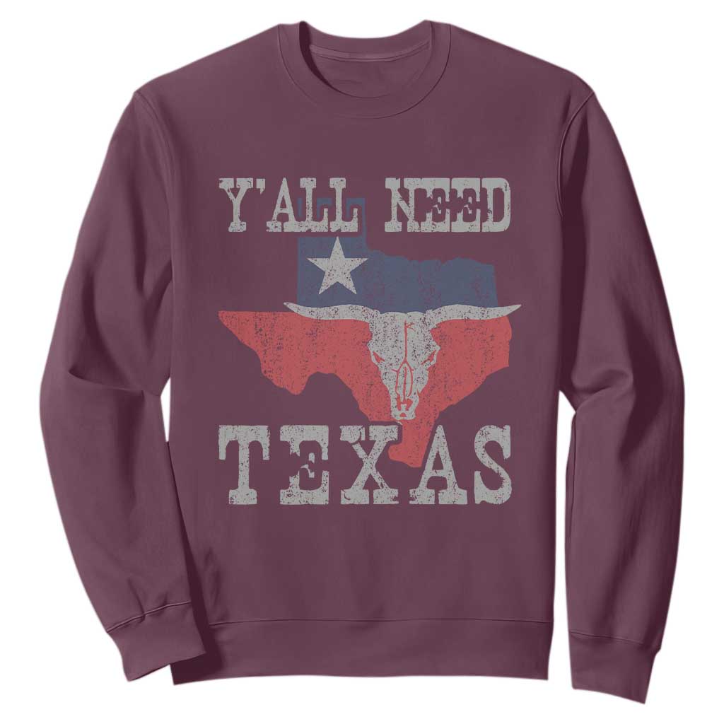 Yall Need Texas Sweatshirt State Map Vintage TS10 Maroon Print Your Wear