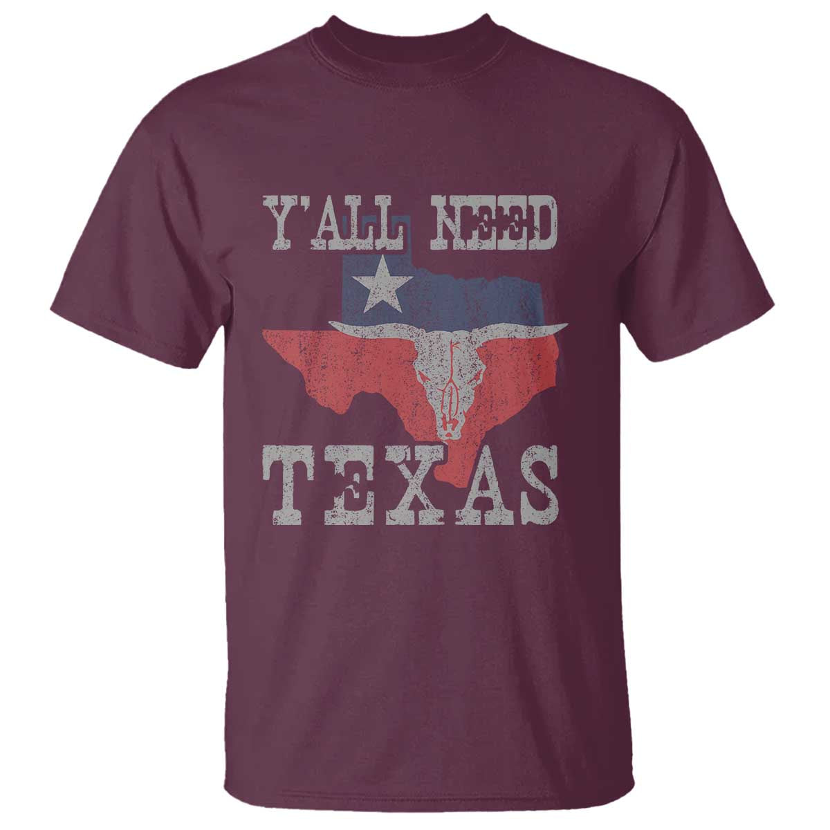 Yall Need Texas T Shirt State Map Vintage TS10 Maroon Print Your Wear
