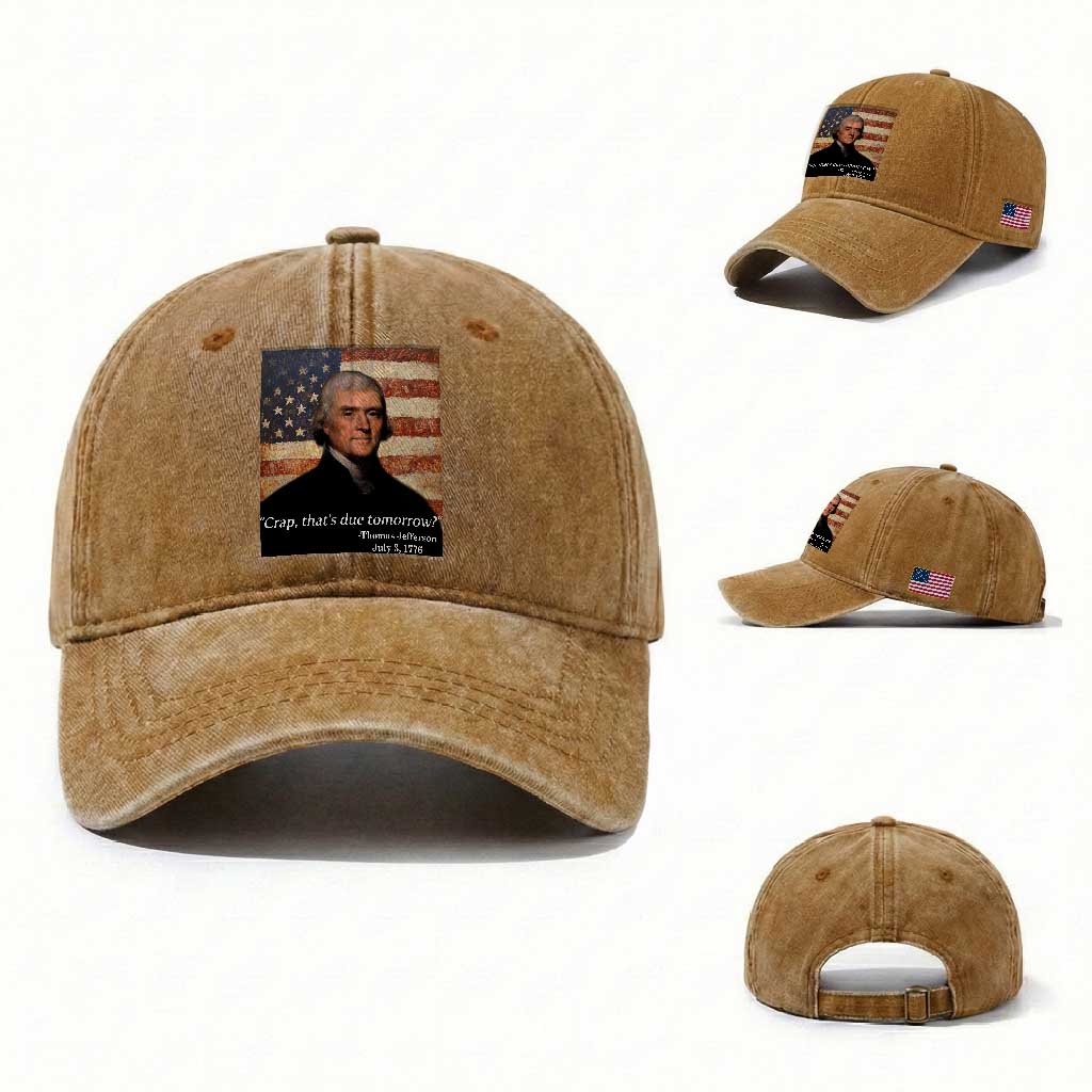 Funny 4th of July Washed Cotton Baseball Cap Thomas Jefferson That's Due Tomorrow? TS10 Washed Cap Universal Fit Yellow Ochre Print Your Wear